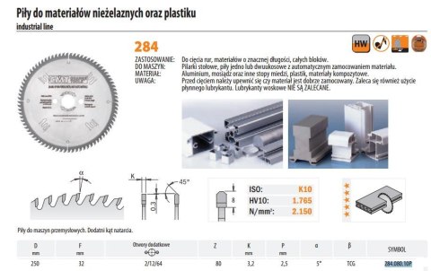CMT PIŁA TARCZOWA HM 250x32x3,2/2,5 Z=80 DO MATERIAŁÓW NIEŻELAZNYCH I PLASTIKU...