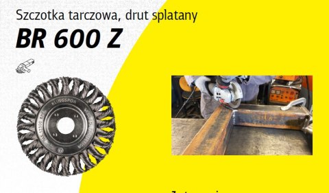 KLINGSPOR SZCZOTKA TARCZOWA 115mm M14 BR600Z DRUT SKRĘCANY NIERDZEWNY